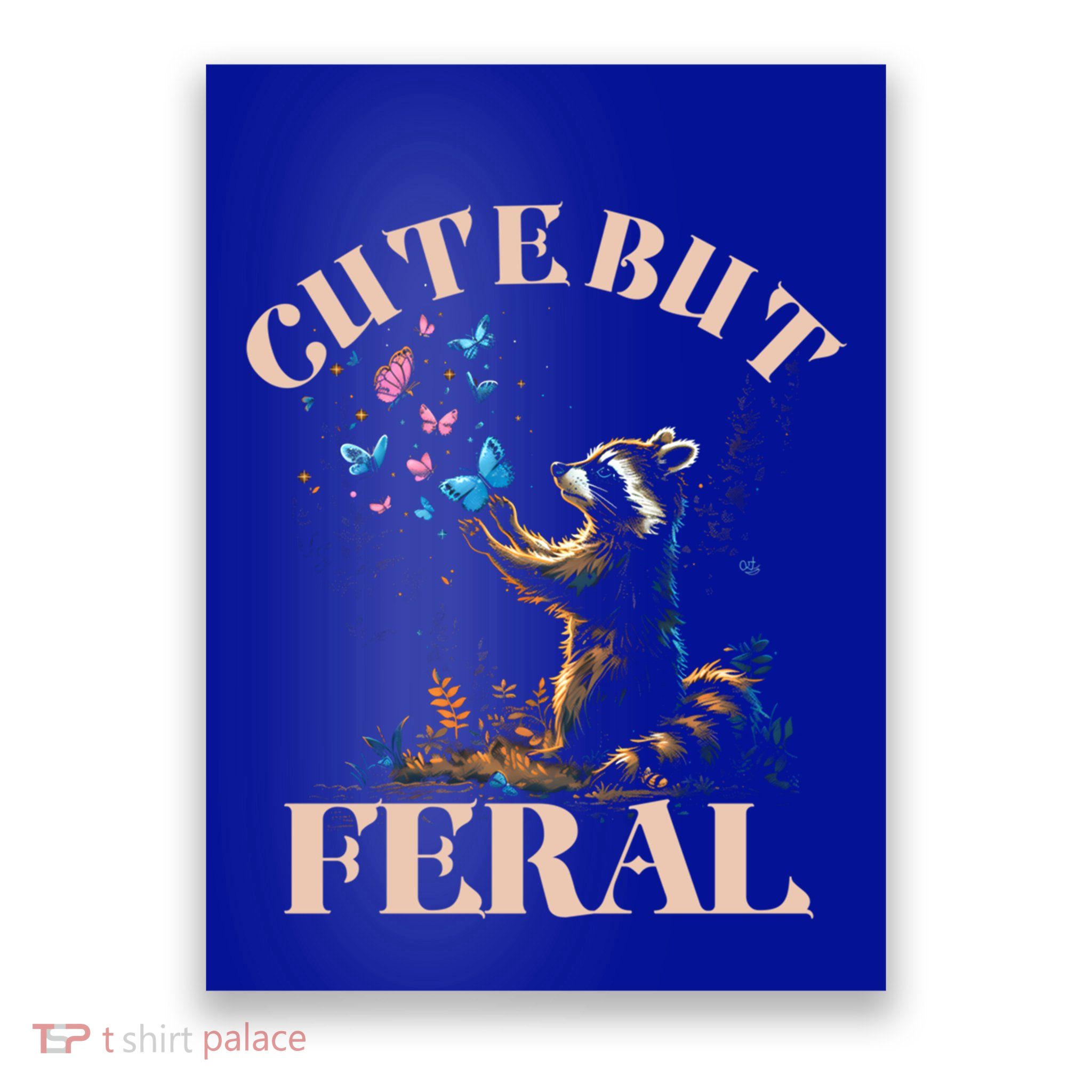 Cute But Feral Funny Raccoon Catching Butterfly Summer Gift Poster