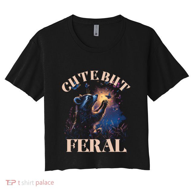 Cute But Feral Funny Raccoon Catching Butterfly Summer Great Gift Crop Top