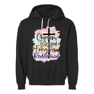 Chosen Blessed Forgiven Redeemed Christian Cross Jesus Cute Garment-Dyed Fleece Hoodie