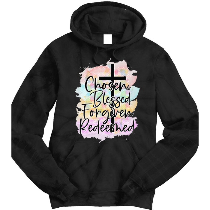 Chosen Blessed Forgiven Redeemed Christian Cross Jesus Cute Tie Dye Hoodie