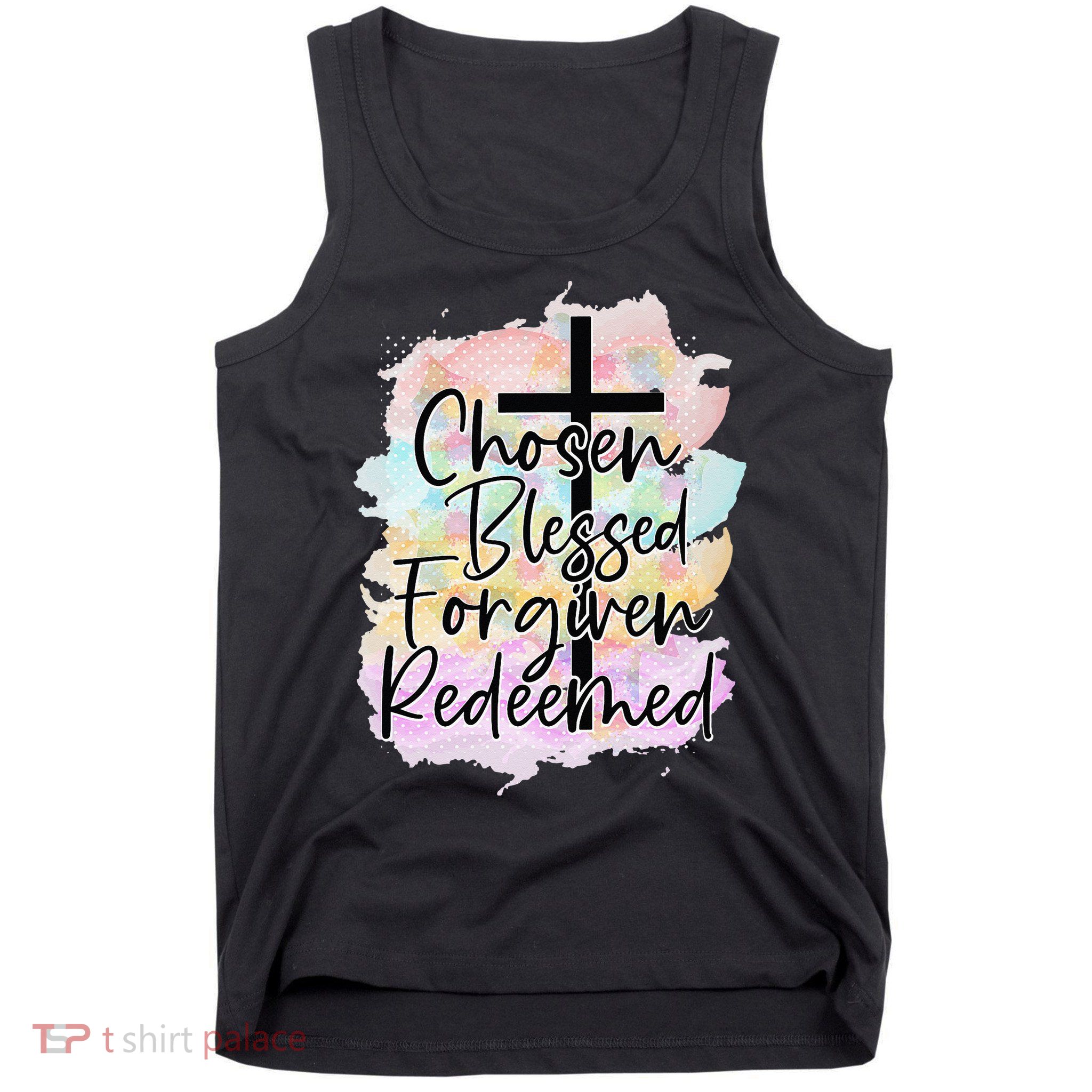 Chosen Blessed Forgiven Redeemed Christian Cross Jesus Cute Tank Top