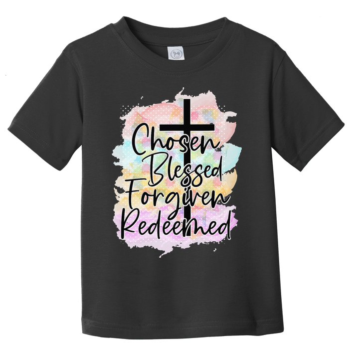 Chosen Blessed Forgiven Redeemed Christian Cross Jesus Cute Toddler T-Shirt