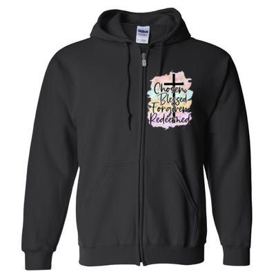 Chosen Blessed Forgiven Redeemed Christian Cross Jesus Cute Full Zip Hoodie