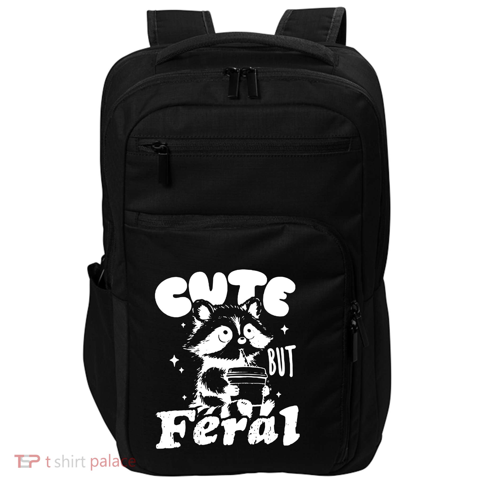 Cute But Feral Raccoon Funny Sarcastic Quote Impact Tech Backpack