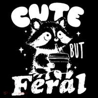 Cute But Feral Raccoon Funny Sarcastic Quote Drawstring Bag