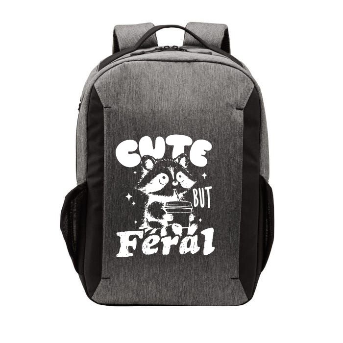 Cute But Feral Raccoon Funny Sarcastic Quote Vector Backpack