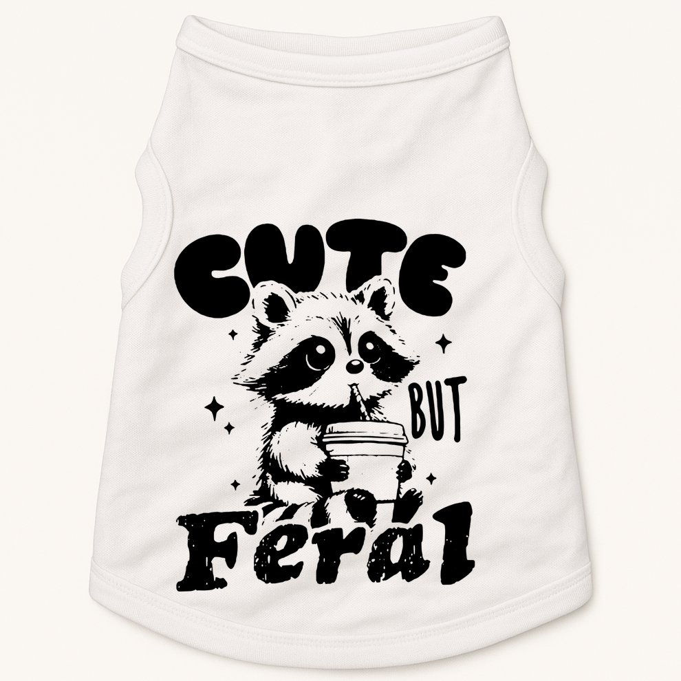 Cute But Feral Raccoon Funny Sarcastic Quote Doggie Tank