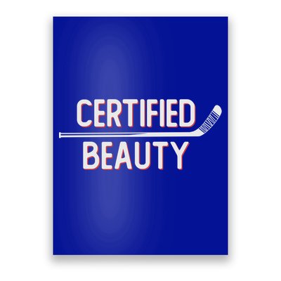 Certified Beauty Funny Ice Hockey Slang Wheel Snipe Celly Gift Poster