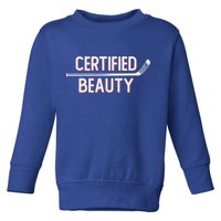 Certified Beauty Funny Ice Hockey Slang Wheel Snipe Celly Gift Toddler Sweatshirt