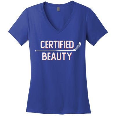 Certified Beauty Funny Ice Hockey Slang Wheel Snipe Celly Gift Women's V-Neck T-Shirt
