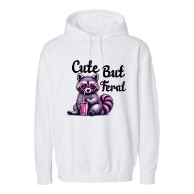 Cute But Feral Raccoon Funny Meme Garment-Dyed Fleece Hoodie