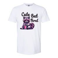 Cute But Feral Raccoon Funny Meme Softstyle® CVC T-Shirt