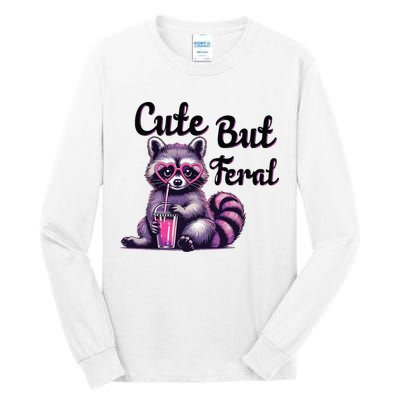 Cute But Feral Raccoon Funny Meme Tall Long Sleeve T-Shirt