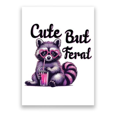 Cute But Feral Raccoon Funny Meme Poster