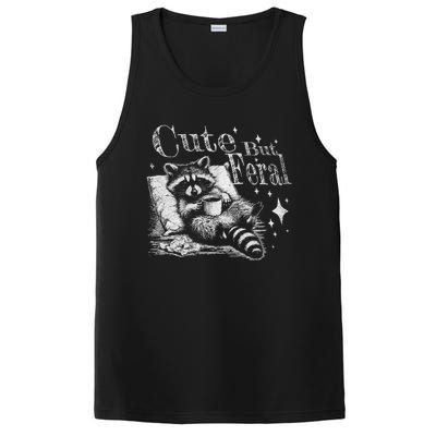 Cute But Feral Funny Raccoon Meme Love Coffee Gift PosiCharge Competitor Tank