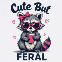 Cute But Feral Girl Summer Raccoon Funny Women Women's Crop Top Tee
