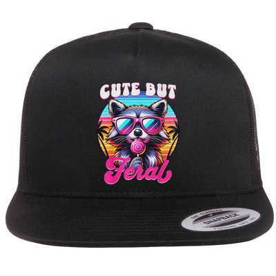 Cute But Feral Funny Trash Panda Quirk Flat Bill Trucker Hat
