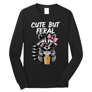 Cute But Feral Raccoon Long Sleeve Shirt