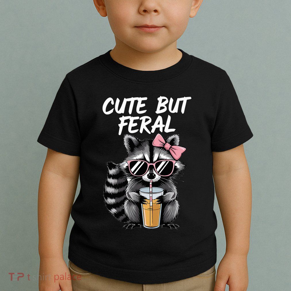 Cute But Feral Raccoon Toddler T-Shirt