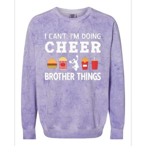 Cheer Bro Funny Cheerleading Brother Of A Cheerleader Colorblast Crewneck Sweatshirt