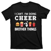 Cheer Bro Funny Cheerleading Brother Of A Cheerleader T-Shirt