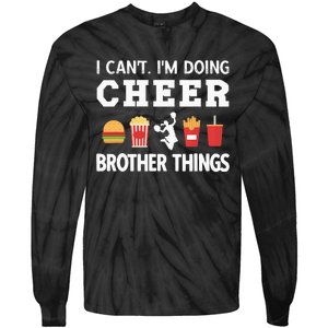 Cheer Bro Funny Cheerleading Brother Of A Cheerleader Tie-Dye Long Sleeve Shirt