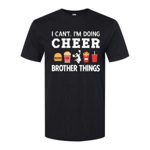 Cheer Bro Funny Cheerleading Brother Of A Cheerleader Softstyle CVC T-Shirt