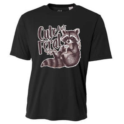 Cute But Feral Funny Raccoon Memes Coffee Raccoon Opossum Cooling Performance Crew T-Shirt