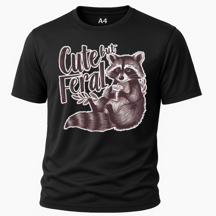 Cute But Feral Funny Raccoon Memes Coffee Raccoon Opossum Cooling Performance Crew T-Shirt