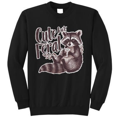 Cute But Feral Funny Raccoon Memes Coffee Raccoon Opossum Sweatshirt