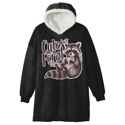 Cute But Feral Funny Raccoon Memes Coffee Raccoon Opossum Hooded Wearable Blanket