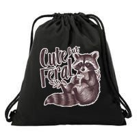 Cute But Feral Funny Raccoon Memes Coffee Raccoon Opossum Drawstring Bag