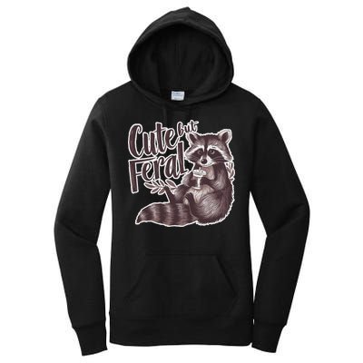 Cute But Feral Funny Raccoon Memes Coffee Raccoon Opossum Women's Pullover Hoodie