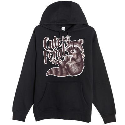 Cute But Feral Funny Raccoon Memes Coffee Raccoon Opossum Premium Pullover Hoodie