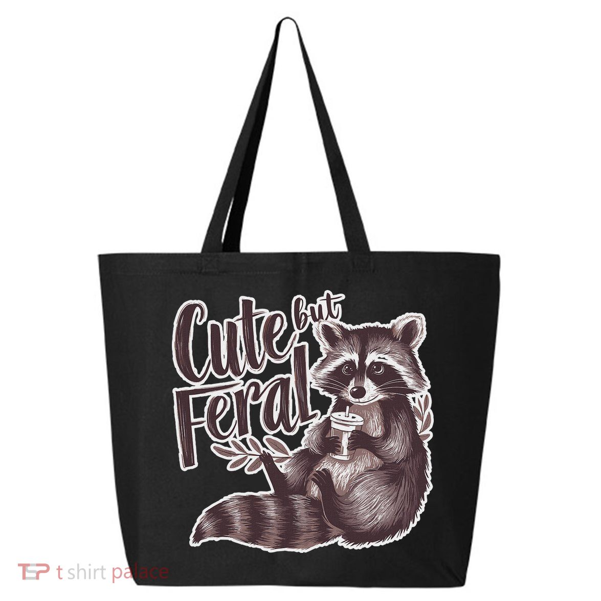 Cute But Feral Funny Raccoon Memes Coffee Raccoon Opossum 25L Jumbo Tote