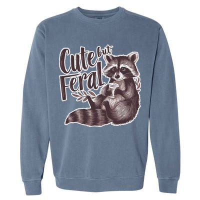 Cute But Feral Funny Raccoon Memes Coffee Raccoon Opossum Garment-Dyed Sweatshirt