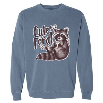 Cute But Feral Funny Raccoon Memes Coffee Raccoon Opossum Garment-Dyed Sweatshirt