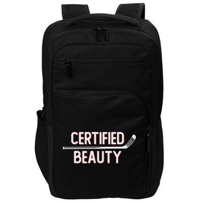 Certified Beauty Funny Ice Hockey Slang Wheel Snipe Celly Cool Gift Impact Tech Backpack