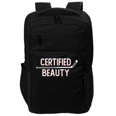 Certified Beauty Funny Ice Hockey Slang Wheel Snipe Celly Cool Gift Impact Tech Backpack