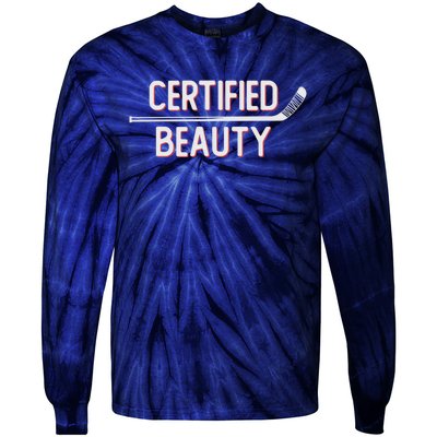 Certified Beauty Funny Ice Hockey Slang Wheel Snipe Celly Cool Gift Tie-Dye Long Sleeve Shirt