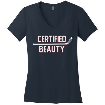 Certified Beauty Funny Ice Hockey Slang Wheel Snipe Celly Cool Gift Women's V-Neck T-Shirt