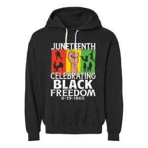 Celebrating Black Freedom 1865 Black History Juneteenth Blm Funny Gift Garment-Dyed Fleece Hoodie