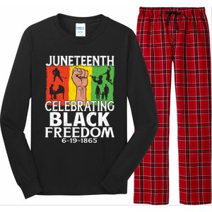 Celebrating Black Freedom 1865 Black History Juneteenth Blm Funny Gift Long Sleeve Pajama Set