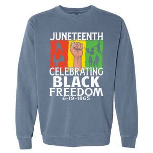 Celebrating Black Freedom 1865 Black History Juneteenth Blm Funny Gift Garment-Dyed Sweatshirt