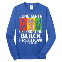 Celebrating Black Freedom 1865 Black History Juneteenth Blm Funny Gift Tall Long Sleeve T-Shirt