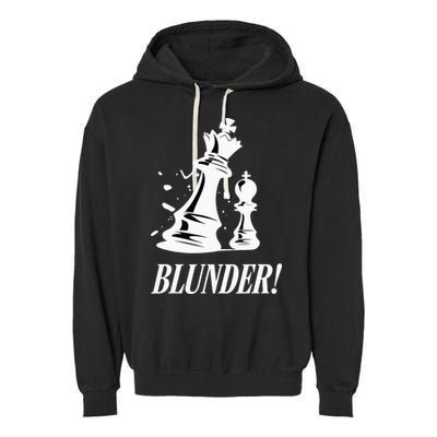 Chess Blunder Funny Player Joke Club Team Game Humor Garment-Dyed Fleece Hoodie