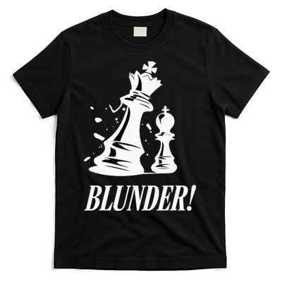 Chess Blunder Funny Player Joke Club Team Game Humor T-Shirt