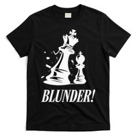 Chess Blunder Funny Player Joke Club Team Game Humor T-Shirt