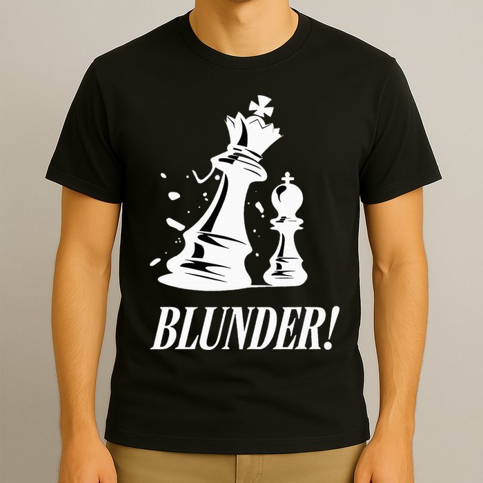 Chess Blunder Funny Player Joke Club Team Game Humor T-Shirt