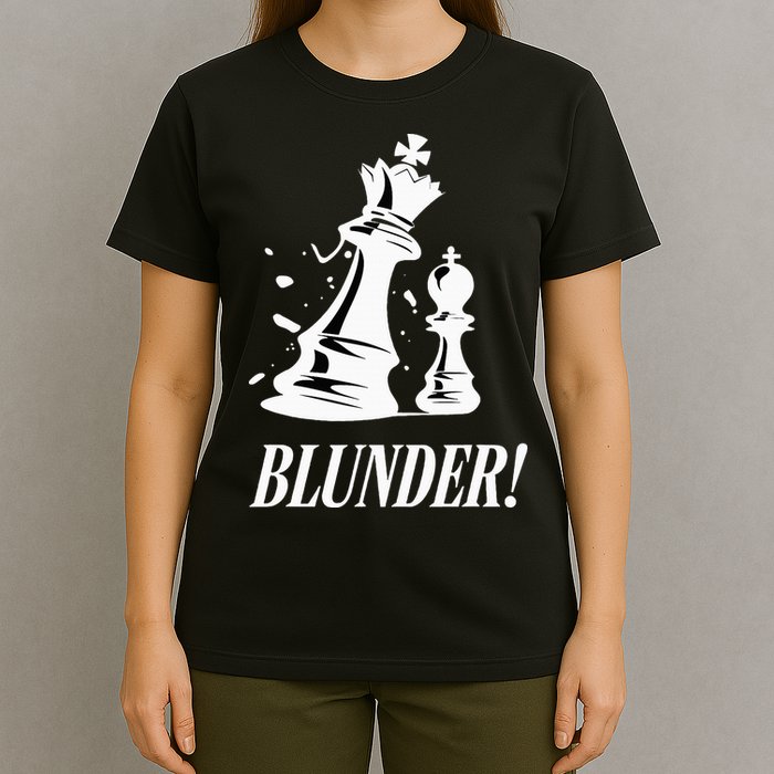 Chess Blunder Funny Player Joke Club Team Game Humor T-Shirt